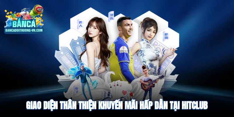 Giao diện thân thiện, khuyến mãi hấp dẫn tại