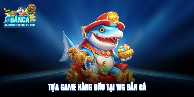 Đa dạng các tựa game để cược thủ lựa chọn